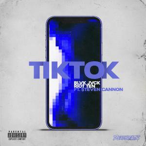 poster for TIKTOK (feat. $teven Cannon) - BLVK JVCK & Riot Ten