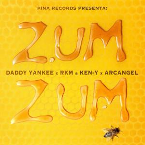 poster for Zum Zum - Daddy Yankee, RKM & Ken-Y & Arcangel