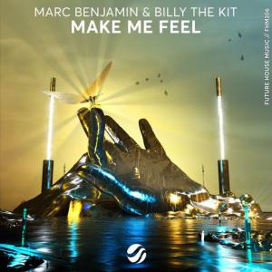 poster for Make Me Feel - Marc Benjamin, Billy The Kit