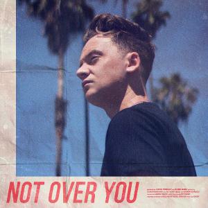 poster for Not Over You - Conor Maynard