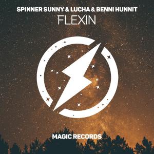 poster for Flexin - Spinner Sunny, Lucha & Benni Hunnit