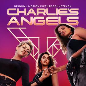 poster for Don’t Call Me Angel (Charlie’s Angels) - Ariana Grande, Miley Cyrus, Lana Del Rey