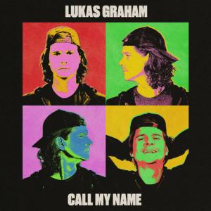 poster for Call My Name - Lukas Graham