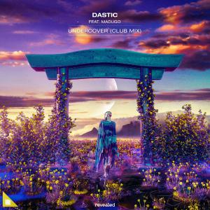 poster for Undercover (feat. madugo) [Club Mix] - Dastic