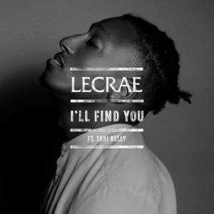 poster for I’ll Find You (feat. Tori Kelly) - LeCrae