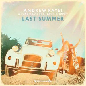 poster for Last Summer (feat. Jake Torrey) - Andrew Rayel & Garibay