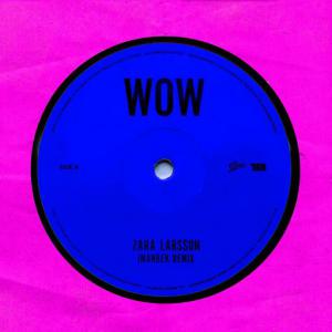 poster for WOW (Imanbek Remix) - Zara Larsson
