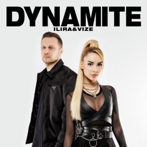 poster for Dynamite - ILIRA & VIZE