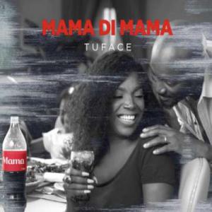 poster for Mama - 2face Idibia