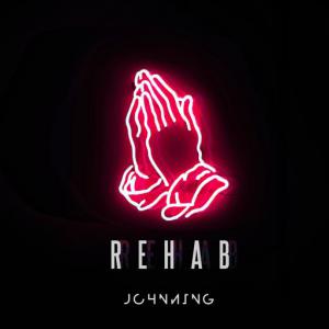 poster for Rehab - Johnning