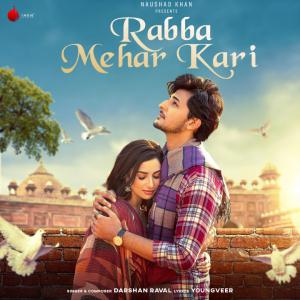 poster for Rabba Mehr Kari - Darshan Raval