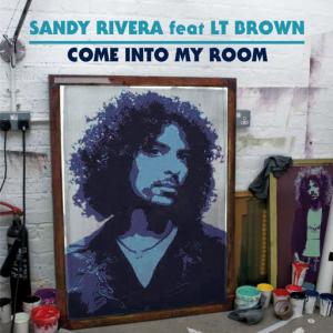 poster for Come Into My Room (feat. LT Brown) (Take It Back Mix) - Sandy Rivera