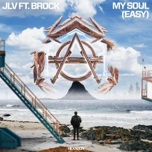 poster for My Soul (Easy) [feat. Brock] - JLV