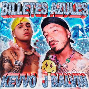 poster for Billetes Azules - KEVVO, J. Balvin
