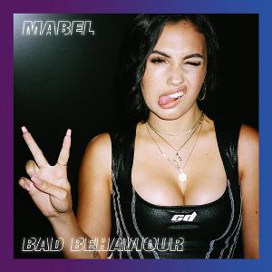 poster for Bad Behaviour - Mabel