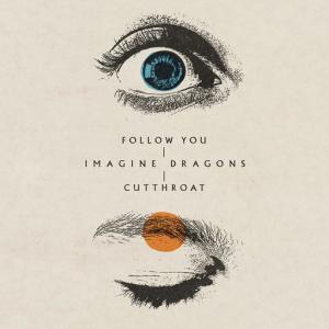 poster for Follow You - Imagine Dragons