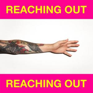 poster for Reaching Out (feat. Bow Anderson) - Dillon Francis