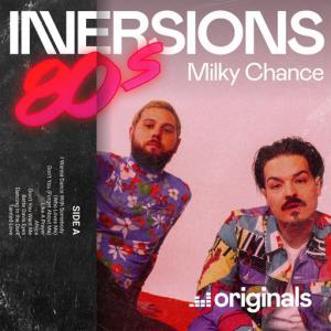 poster for Tainted Love - InVersions 80s - Milky Chance