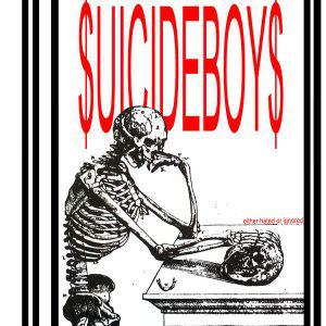 poster for Either Hated or Ignored - suicideBoys