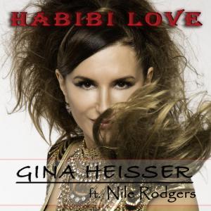 poster for Habibi Love (Radio Edit) [feat. Nile Rodgers] - Gina Heisser