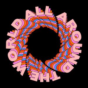 poster for All Around the World (feat. Bryn Christopher) - Matoma