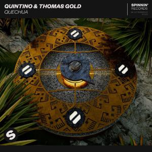 poster for Quechua (Extended Mix) - Quintino & Thomas Gold