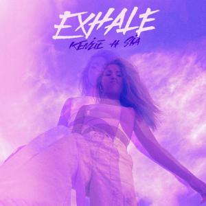 poster for EXHALE (feat. Sia) - Kenzie, Sia