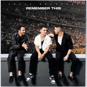 poster for Remember This - Jonas Brothers