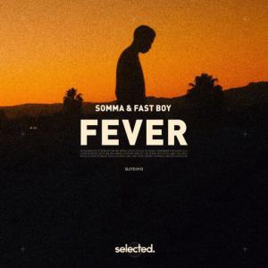 poster for Fever - Somma, Fast Boy