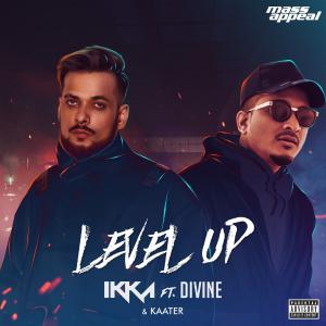 poster for Level Up (feat. Divine & Kaater) - Ikka