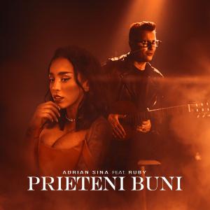 poster for Prieteni Buni - Adrian Sina & Ruby
