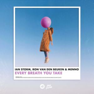 poster for Every Breath You Take - Ian Storm, Ron van den Beuken, Menno