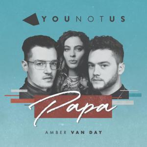poster for Papa - Younotus, Amber Van Day