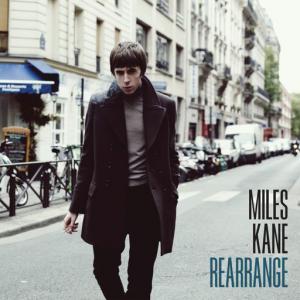 poster for Rearrange - Miles Kane