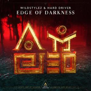 poster for Edge Of Darkness - Wildstylez, Hard Driver