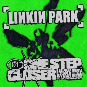 poster for One Step Closer (100 gecs Reanimation) - LINKIN PARK