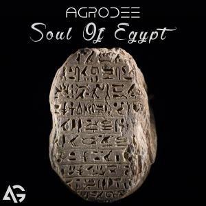 poster for Soul of Egypt - AgroDee