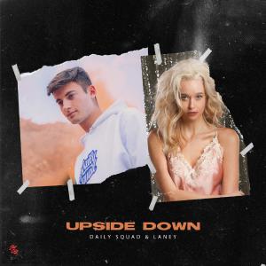 poster for Upside Down - Daily Squad & Laney