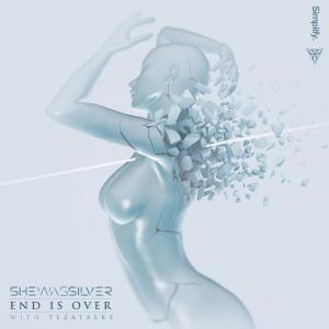 poster for End Is Over - TeZATalks & She Was Silver