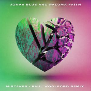poster for Mistakes (Paul Woolford Remix) - Jonas Blue, Paloma Faith