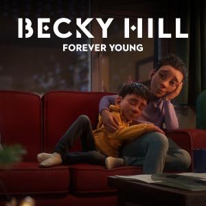 poster for Forever Young (From The McDonald’s Christmas Advert 2020) - Becky Hill