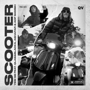 poster for Scooter (feat. Qlas & Blacka, Ashafar & ADF Samski) - Yssi SB