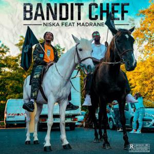 poster for Bandit Chef (feat. Madrane) - Niska