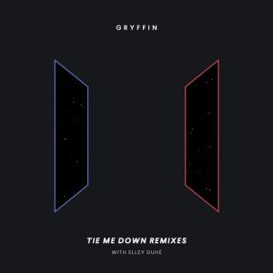 poster for Tie Me Down (L’Tric Remix) (feat. Elley Duhe) - Gryffin