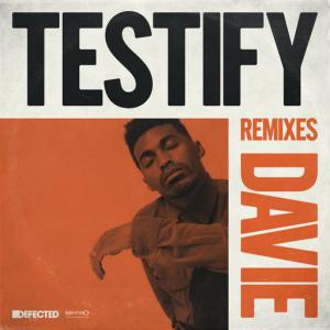 poster for Testify (Mousse T.’s Funky Shizzle Remix) - Davie