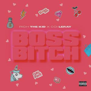 poster for Boss Bitch (feat. Coi Leray) - Rich The Kid