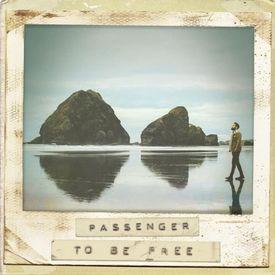poster for To Be Free - Passenger