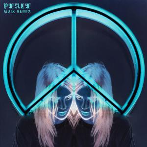 poster for Peace (QUIX Remix) - Alison Wonderland