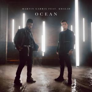 poster for Ocean (feat. Khalid) - Martin Garrix