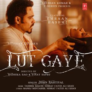 poster for Lut Gaye (feat. Emraan Hashmi) - Jubin Nautiyal